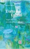 L' orto dei calami. Sogni dal vero in versi a mano libera L' orto dei calami. Sogni dal vero in versi a mano libera