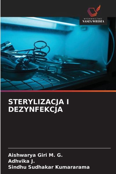 STERYLIZACJA I DEZYNFEKCJA STERYLIZACJA I DEZYNFEKCJA