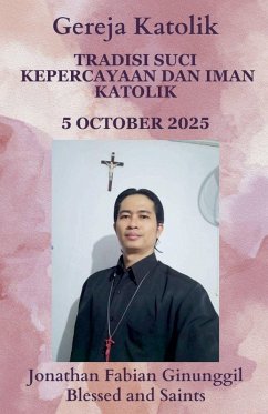 Tradisi Suci Kepercayaan Dan Iman Katolik 5 October 2025 - Ginunggil, Jonathan Fabian