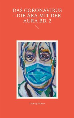 Cover Das Coronavirus - Die Ära mit der Aura Bd. 2
