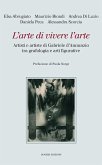 L' arte di vivere l'arte. Artisti e artiste di Gabriele d'Annunzio tra grafologia e arti figurative L' arte di vivere l'arte. Artisti e artiste di Gabriele d'Annunzio tra grafologia e arti figurative