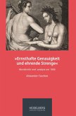 'Ernsthafte Genauigkeit und ehrende Strenge'