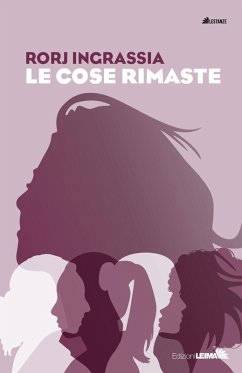 Le cose rimaste - Ingrassia, Rorj