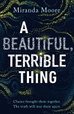 A Beautiful, Terrible Thing (eBook, ePUB) A Beautiful, Terrible Thing (eBook, ePUB)