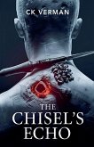 The Chisel's Echo The Chisel's Echo