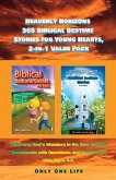 Heavenly Horizons 365 Biblical Bedtime Stories for Young Hearts, 2-in-1 Value Pack