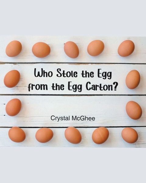 Who Stole the Egg from the Egg Carton? Who Stole the Egg from the Egg Carton?