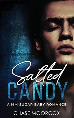 Salted Candy (Sour Candy #2 - Paperback) - Moorcox, Chase Salted Candy (Sour Candy #2 - Paperback) - Moorcox, Chase