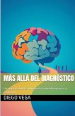 Más allá del diagnóstico
