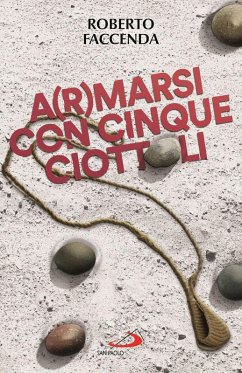 A(r)marsi con cinque ciottoli - Faccenda, Roberto