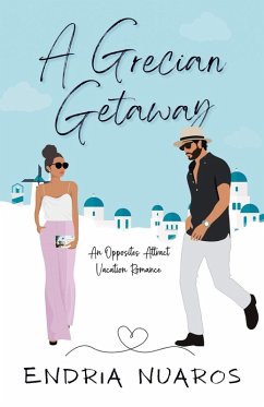 A Grecian Getaway (Willow Street Girls, #1) (eBook, ePUB) - Nuaros, Endria