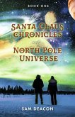 The Santa Claus Chronicles of North Pole Universe