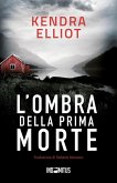 L' ombra della prima morte L' ombra della prima morte