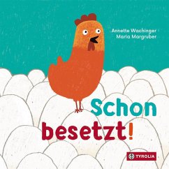 Schon besetzt! - Wachinger, Annette;Margruber, Maria