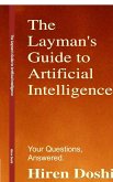 The Layman's Guide to Artificial Intelligence