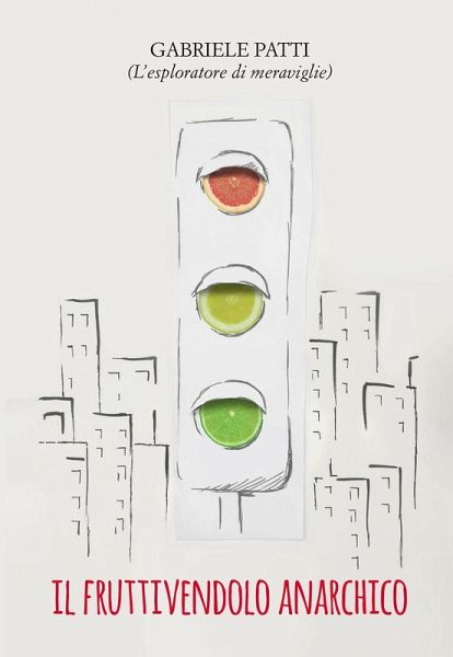 Il fruttivendolo anarchico