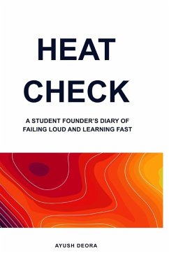 Heat Check - Ayush Deora Heat Check - Ayush Deora