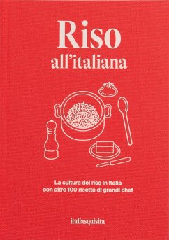 Cover Riso all'italiana. La cultura del riso in Italia con oltre 100 ricette dei grandi chef
