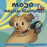 Mojo and the Magical Headphones