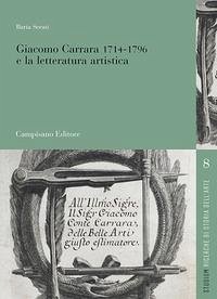 Cover Giacomo Carrara (1714-1796) e la letteratura artistica