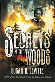 Secrets in the Woods Secrets in the Woods
