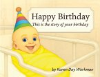 Happy Birthday This is the story of your birthday