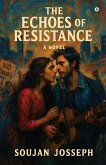 The Echoes of Resistance