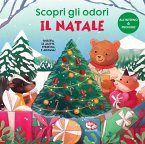 Il Natale. Scopri gli odori Il Natale. Scopri gli odori