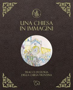 Cover Una Chiesa in immagini. Tracce di storia della Chiesa trentina