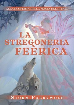 Cover La stregoneria Feérica. Alla scoperta della magia delle fate