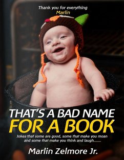 That's A Bad Name For A Book - Zelmore, Marlin