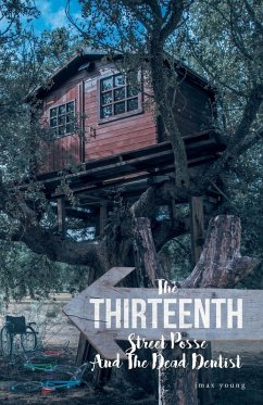 Cover The Thirteenth Street Posse and the Dead Dentist