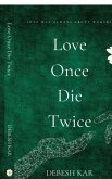 Love Once Die Twice