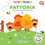 Fattoria. I miei primi suoni della fattoria. Muovi e ascolta