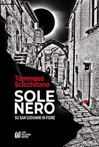 Cover Sole nero su San Giovanni in Fiore