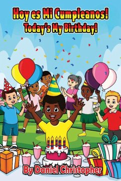 Hoy es Mi Cumpleanos! - Christopher, Daniel