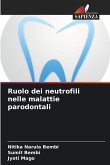 Ruolo dei neutrofili nelle malattie parodontali