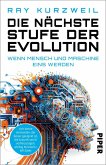 Die nächste Stufe der Evolution Die nächste Stufe der Evolution