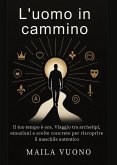 L' uomo in cammino