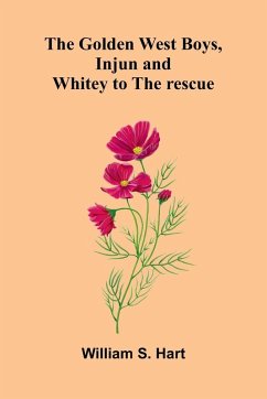 Cover The Golden West Boys, Injun And Whitey To The Rescue