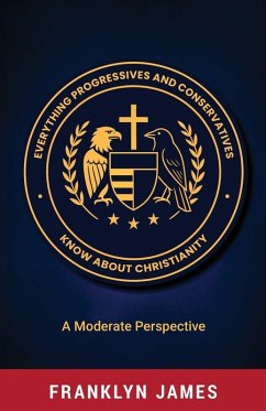 Cover Everything Progressives and Conservatives Know about Christianity