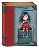 Storie per sognare. Gorjuss: Se io fossi...-Come in un sogno...-Volta la carta... Storie per sognare. Gorjuss: Se io fossi...-Come in un sogno...-Volta la carta...