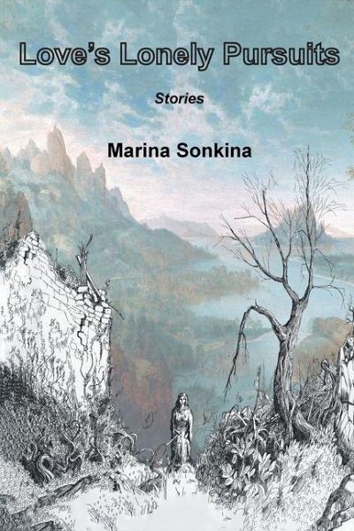 Love's Lonely Pursuits Love's Lonely Pursuits