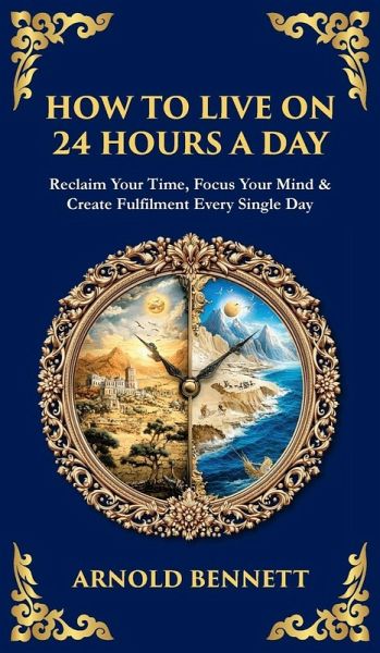 How to Live on 24 Hours a Day How to Live on 24 Hours a Day