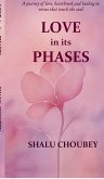 Love in its Phases