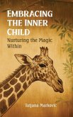 Embracing the Inner Child Embracing the Inner Child