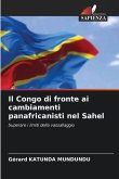 Il Congo di fronte ai cambiamenti panafricanisti nel Sahel Il Congo di fronte ai cambiamenti panafricanisti nel Sahel