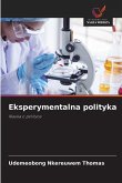 Eksperymentalna polityka Eksperymentalna polityka