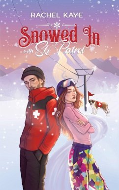 Cover Snowed in with Ski Patrol