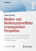 Medien- und Mediensystemeffekte in komparativer Perspektive
